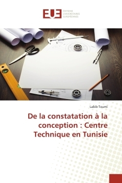 De la constatation à la conception : centre technique en tunisie - Image principale