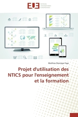 Projet d'utilisation des ntics pour l'enseignement et la formation - Image principale