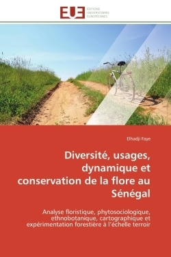Diversité, usages, dynamique et conservation de la flore au sénégal - Image principale
