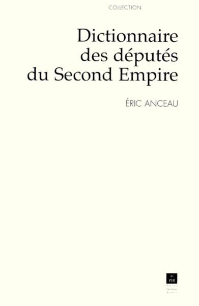 Dictionnaire des deputes du second empire - Image principale