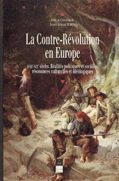 La contre-révolution en europe, xviiie-xixe siècles - Image principale
