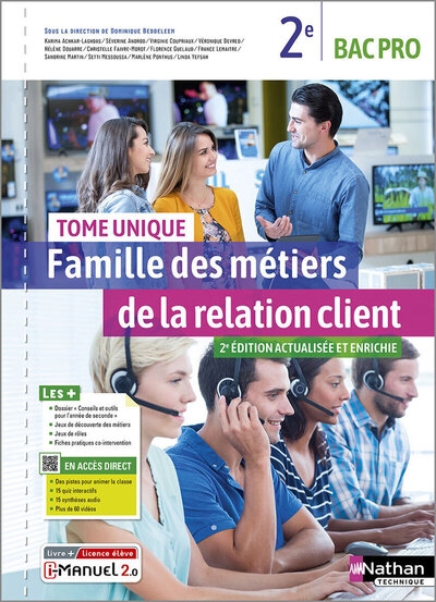 Famille des métiers de la relation client - tome unique - 2ème bac pro - livre + licence élève - Image principale