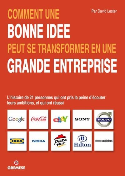 Comment une bonne idée peut se transformer en une grande entreprise - Image principale