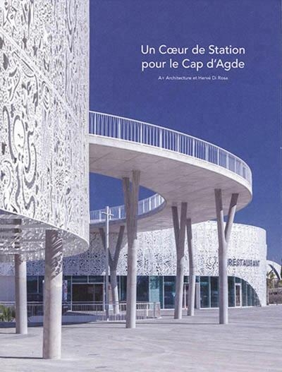 Un coeur de station pour le cap d'agde - Image principale