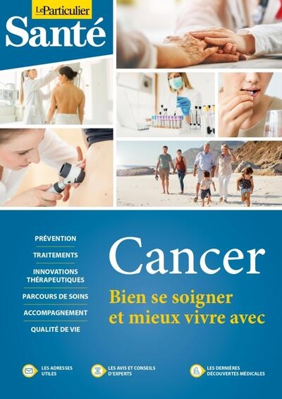 Cancer, bien se soigner et mieux vivre avec - Image principale