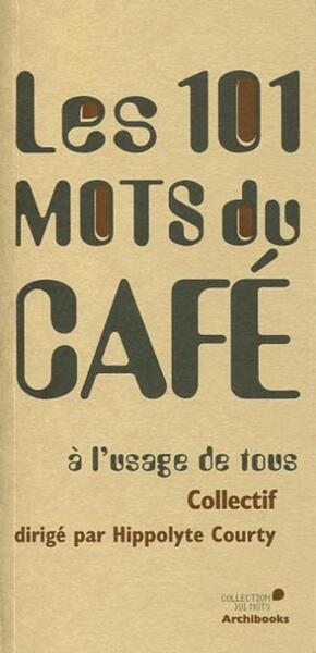 Les 101 mots du café à l'usage de tous - Image principale