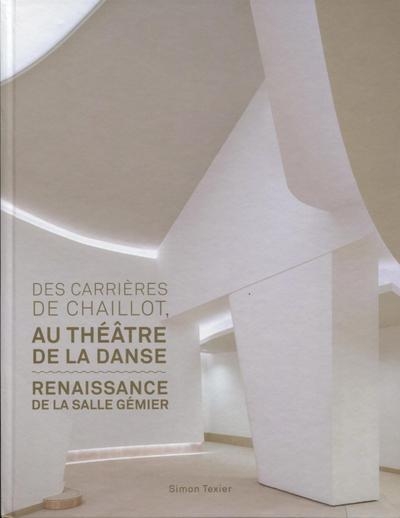 Des carrières de chaillot au théâtre de la danse - Image principale