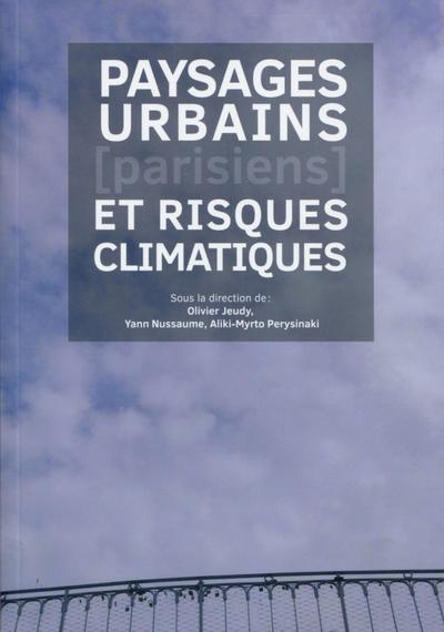 Paysages urbains parisiens et risques climatiques - Image principale