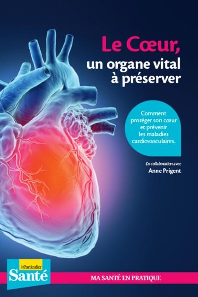 Le coeur, un organe vital à préserver - Image principale