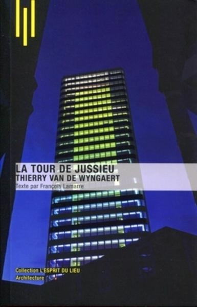 La tour de jussieu, thierry van de wyngaert - Image principale