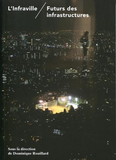 L'infraville / futurs des infrastructures - Image principale