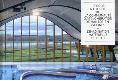 Le pôle nautique de la communauté d'agglomération de mantes-en-yvelines - Image principale