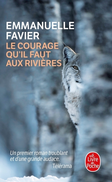 Le courage qu'il faut aux rivières - Image principale