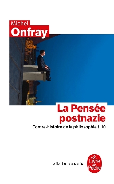 Contre-histoire de la philosophie tome 10 : la pensée postnazie - Image principale