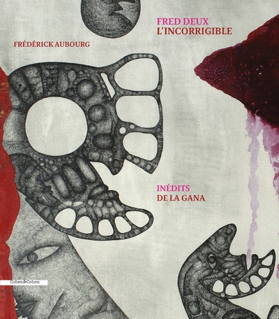 Fred deux l'incorrigible - inédits de la gana - Image principale