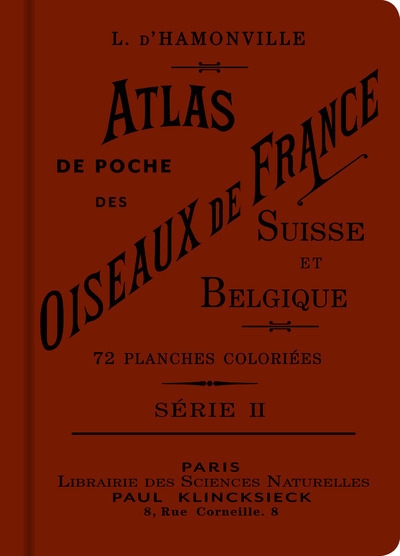 Atlas de poche des oiseaux de france, suisse et belgique utiles ou nuisibles - tome 2 - Image principale