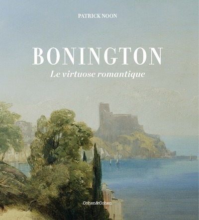 Bonington - le virtuose romantique - Image principale