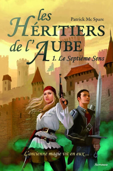 Les héritiers de l'aube - tome 01 : le septième sens - Image principale