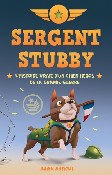 Sergent stubby - l'histoire vraie d'un chien héros de la grande guerre - Image principale