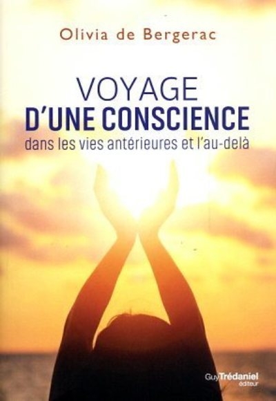 Voyage d'une conscience dans les vies antérieures et l'au-delà - Image principale