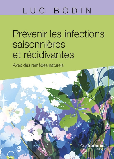 Prévenir les infections saisonnières et récidivantes - avec des remèdes naturels - Image principale