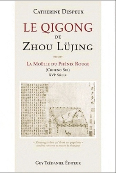Le qi gong de zhou lüjing - la moëlle du phénix rouge - Image principale
