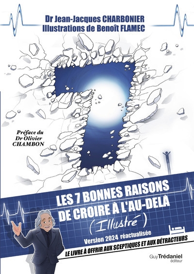 Les 7 bonnes raisons de croire en l'au-delà - le livre à offrir aux sceptiques et aux détracteurs - Image principale