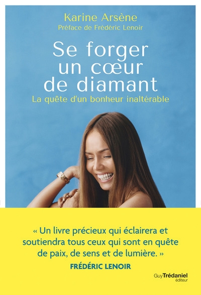 Se forger un coeur de diamant - la quête d'un bonheur inaltérable - Image principale