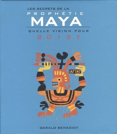 Les secrets de la prophetie maya 2012 - Image principale