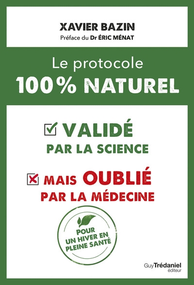 Le protocole 100 % naturel : - validé par la science mais oublié par la médecine - Image principale