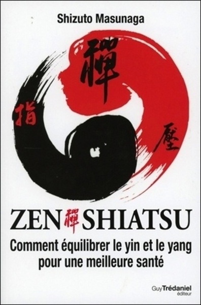 Zen shiatsu - comment équilibrer le yin et le yang pour une meilleure santé - Image principale
