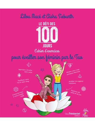 Le défi des 100 jours - pour éveiller son féminin par le tao - Image principale