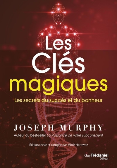 Les clés magiques - les secrets du succès et du bonheur - Image principale
