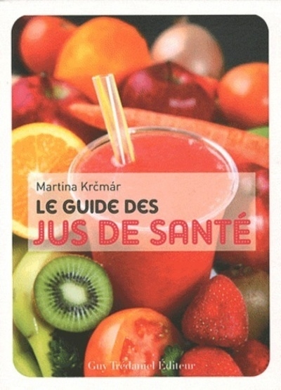 Le guide des jus de sante - Image principale