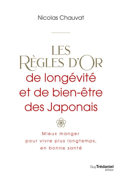 Les règles d'or de longévité et de bien-être des japonais - mieux manger pour vivre plus longtemps, en bonne santé - Image principale