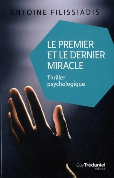 Le premier et le dernier miracle - Image principale
