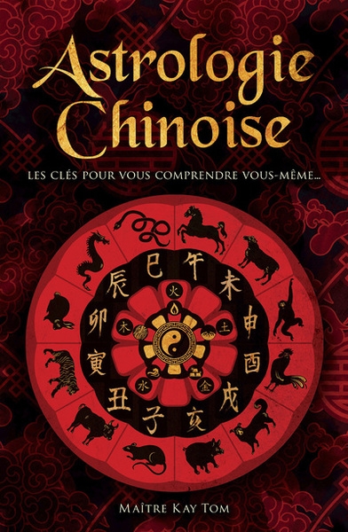 Astrologie chinoise - les clés pour vous comprendre vous-même... - Image principale