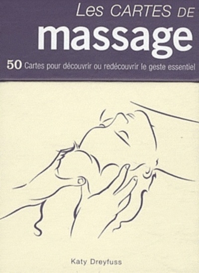 Les cartes de massage - 50 cartes pour découvrir ou redécouvrir le geste essentiel - Image principale