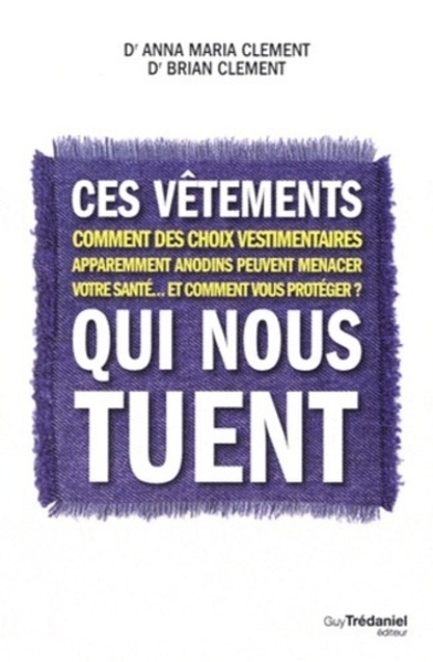 Ces vêtements qui nous tuent - comment des choix vestimentaires apparemment anodins peuvent menacer - Image principale