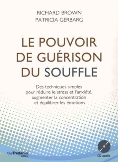 Le pouvoir de guérison du souffle - des techniques simples pour réduire le stress et l'anxiété - Image principale