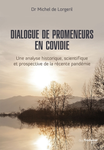 Dialogue de promeneurs en covidie - une analyse historique, scientifique et prospective de la récente pandémie - Image principale