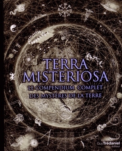 Terra misteriosa - le compendium complet des mystères de la terre - Image principale