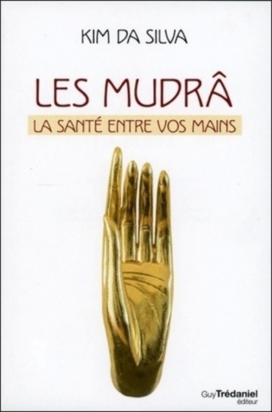 Les mudrâ - la santé entre vos mains - Image principale
