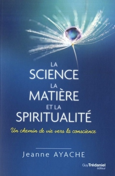 La science, la matière et la spiritualité - Image principale