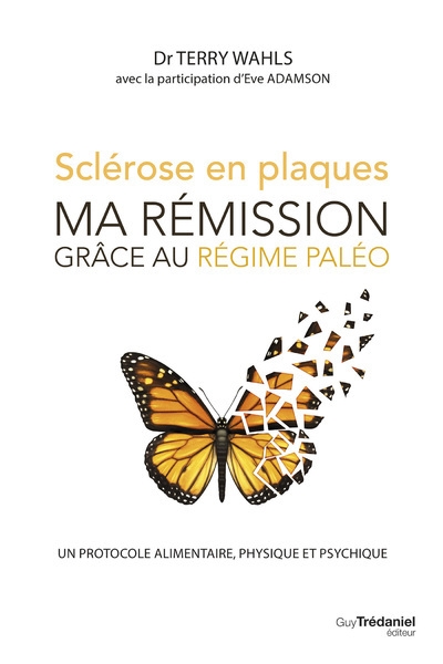 Sclérose en plaques, ma rémission grace au régime paléo - un protocole alimentaire, physique et psyc - Image principale