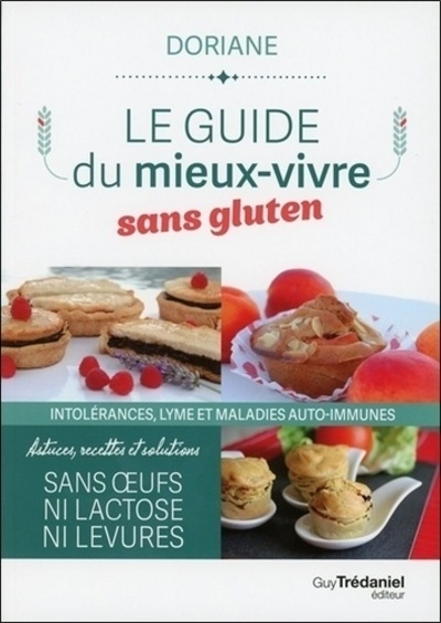Le guide du mieux-vivre sans gluten - intolérances, lyme et maladies auto-immunes - Image principale