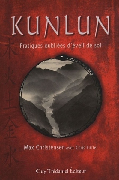 Kunlun, pratiques oubliées d'éveil de soi - Image principale