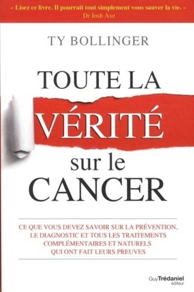 Toute la vérité sur le cancer - ce que vous devez savoir sur la prévention, le diagnostic et tous - Image principale