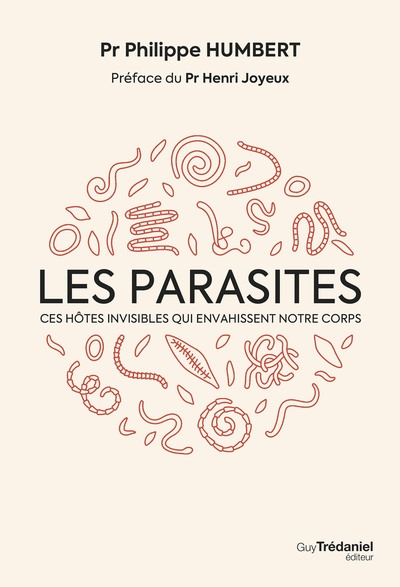 Les parasites - ces hôtes invisibles qui envahissent notre corps - Image principale