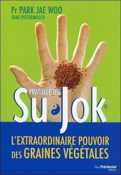 Su jok, l'extraordinaire pouvoir des graines végà ©tales - Image principale